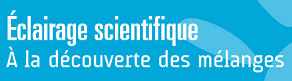 À la découverte des mélanges