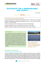 Électricité 100 % renouvelable, une utopie ?