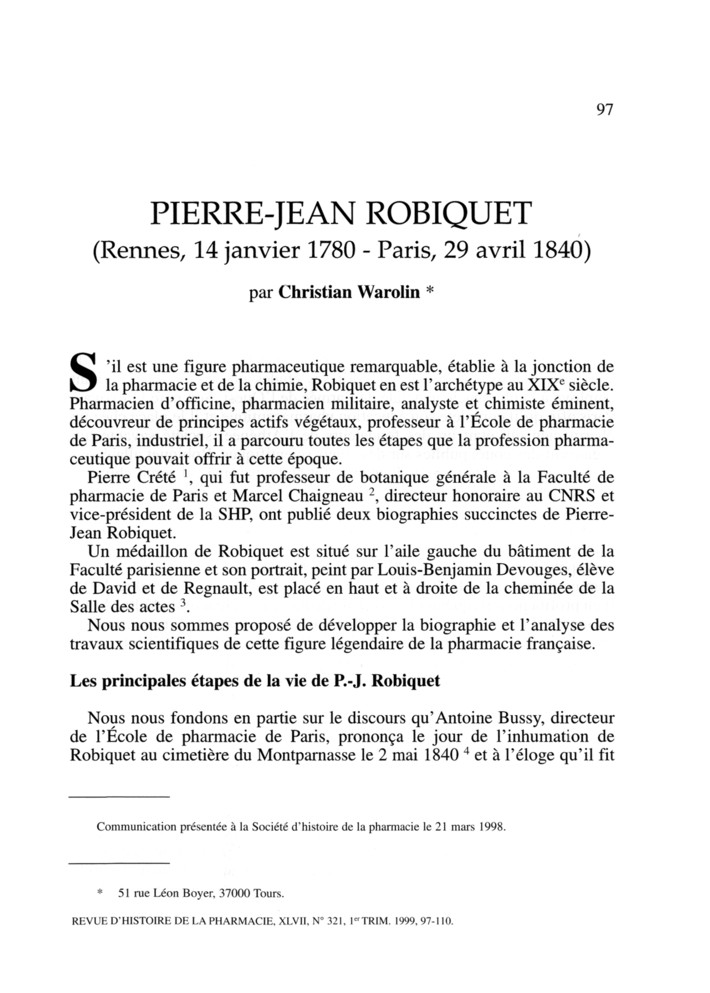Pierre-Jean Robiquet (Rennes, 14 janvier 1780 – Paris, 29 avril 1840)